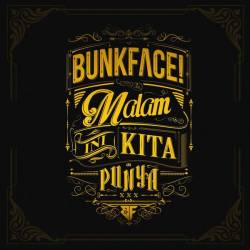 Bunkface : Malam Ini Kita Punya
